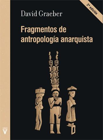 Fragmentos de antropología anarquista 2ªED | Graeber, David | Cooperativa autogestionària