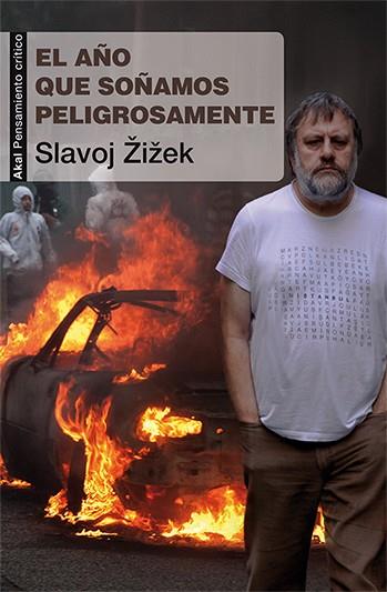 El año que soñamos peligrosamente | Zizek, Slavoj | Cooperativa autogestionària