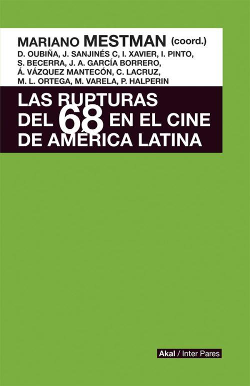 Rupturas del 68 en el cine de América Latina | DDAA | Cooperativa autogestionària