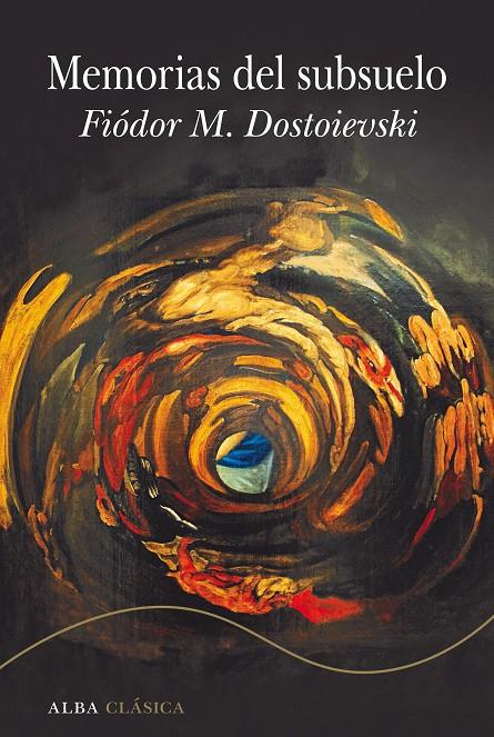 Memorias del subsuelo | Dostoievski, Fiódor M. | Cooperativa autogestionària