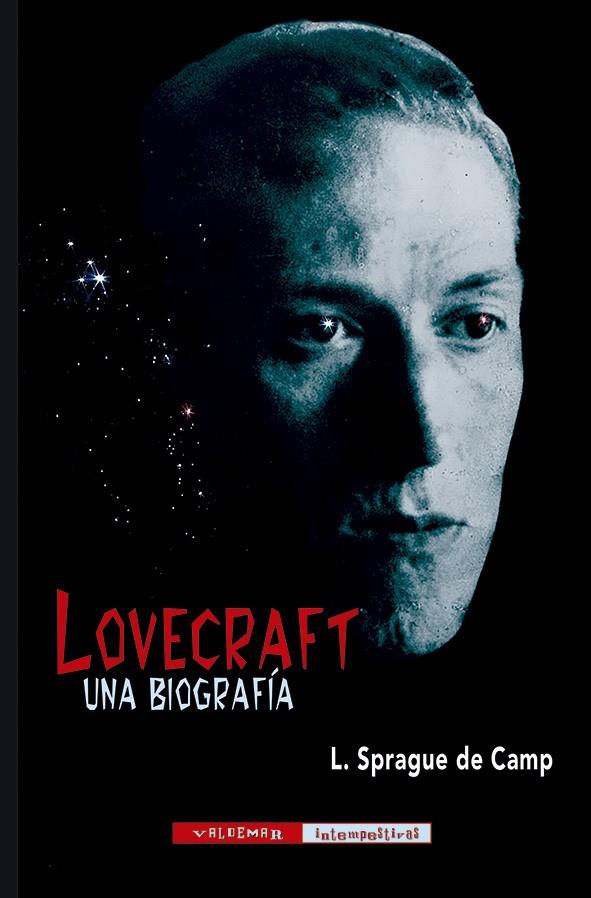 Lovecraft. Una biografía | De Camp, L. Sprague | Cooperativa autogestionària