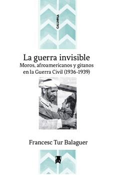 La guerra invisible | Tur Balaguer, Francesc | Cooperativa autogestionària