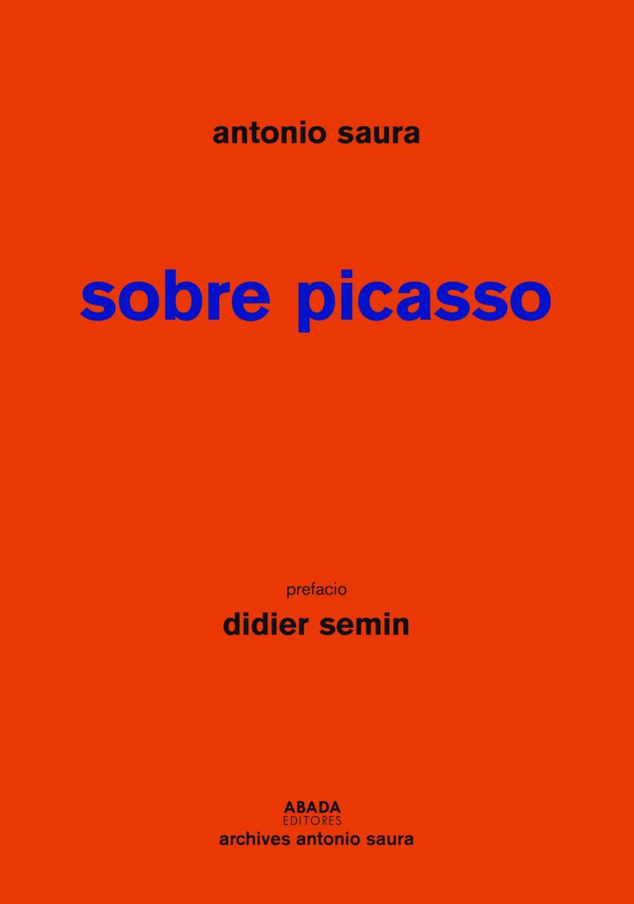Sobre Picasso | Saura Atarés, Antonio | Cooperativa autogestionària