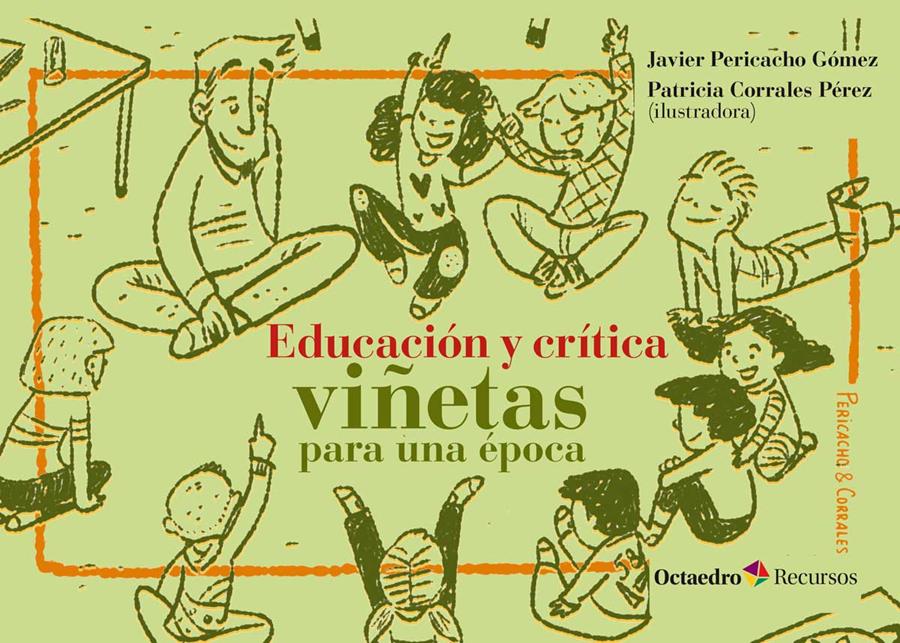 Educación y crítica: viñetas para una época | Pericacho Gómez, Javier | Cooperativa autogestionària