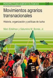 MOVIMIENTOS AGRARIOS TRANSNACIONALES | Edelman, Marc; Borras, Saturnino M. | Cooperativa autogestionària