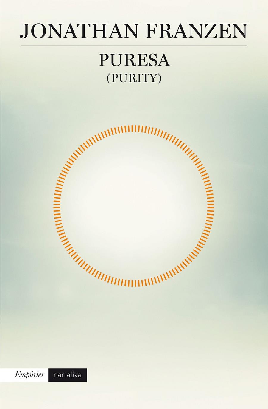 Puresa (Purity) | Franzen, Jonathan | Cooperativa autogestionària
