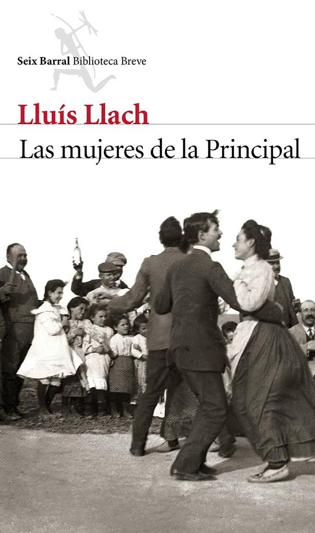 Las mujeres de la Principal | Lluís Llach | Cooperativa autogestionària