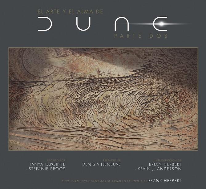 El arte y el alma de Dune parte 2 | Lapointe, Tanya | Cooperativa autogestionària