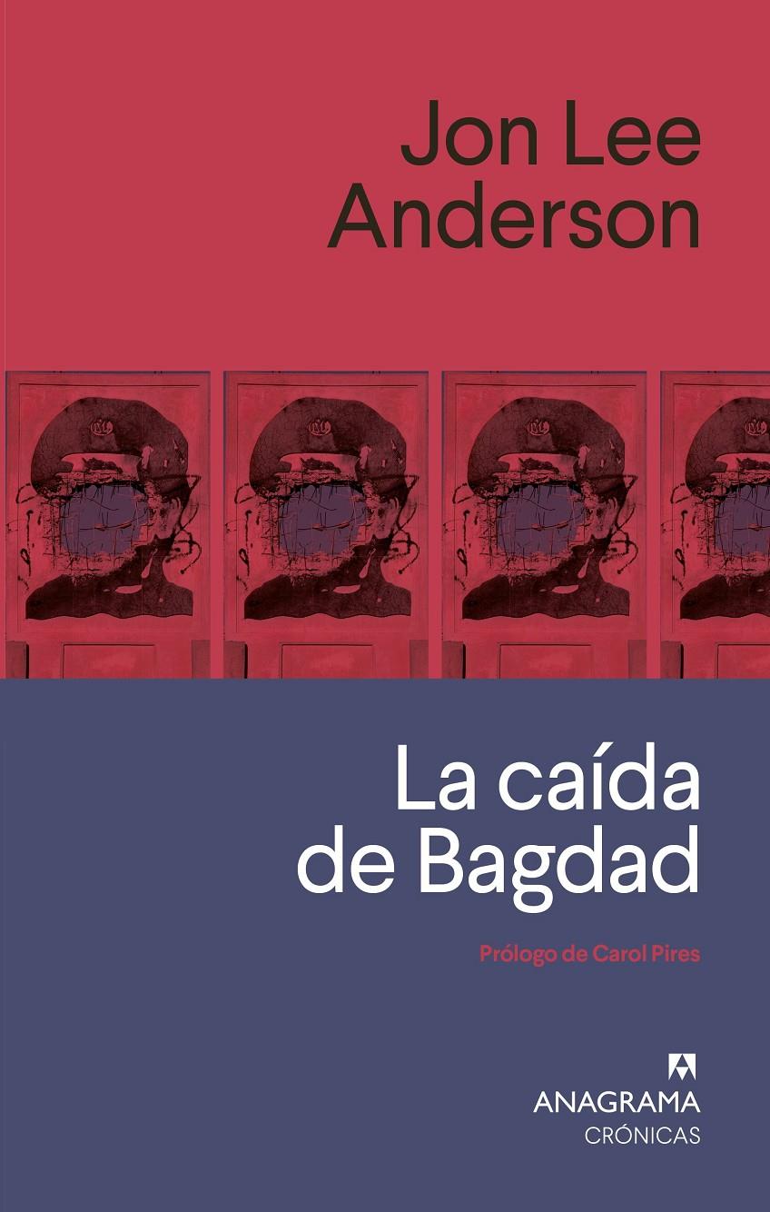 La caída de Bagdad | Anderson, Jon Lee | Cooperativa autogestionària