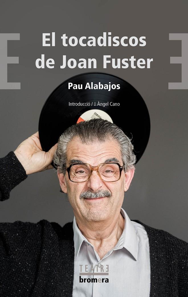 El tocadiscos de Joan Fuster | Alabajos, Pau | Cooperativa autogestionària