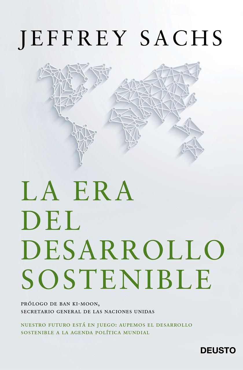 La era del desarrollo sostenible | Jeffrey D. Sachs | Cooperativa autogestionària