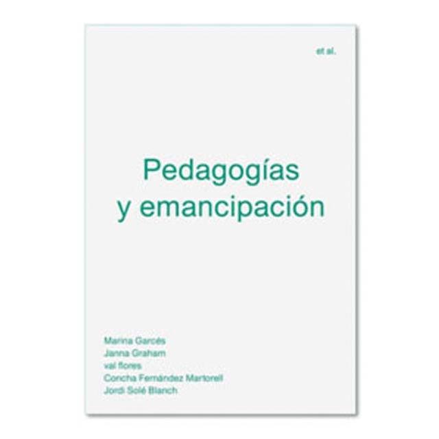 Pedagogías y emancipación | DD.AA | Cooperativa autogestionària