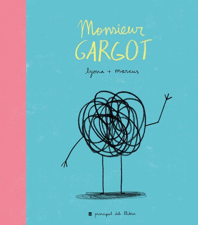 Monsieur Gargot | Lyona/Marcus | Cooperativa autogestionària