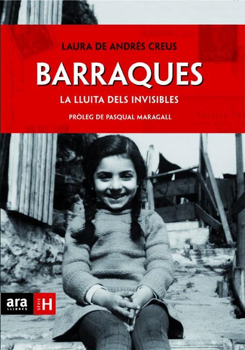 Barraques: la lluita dels invisibles | De Andrés Creus, Laura | Cooperativa autogestionària