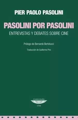 Pasolini por pasolini | Pasolini, Pier Paolo | Cooperativa autogestionària