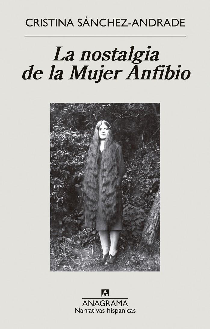 La nostalgia de la Mujer Anfibio | Sánchez-Andrade, Cristina | Cooperativa autogestionària