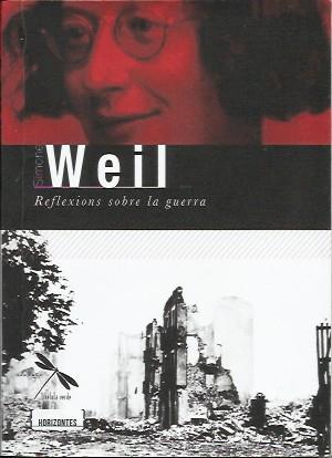 Reflexions sobre la guerra | Weil, Simone | Cooperativa autogestionària