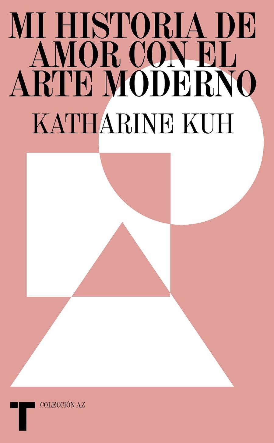 Mi historia de amor con el arte moderno | Kuh, Katherine | Cooperativa autogestionària