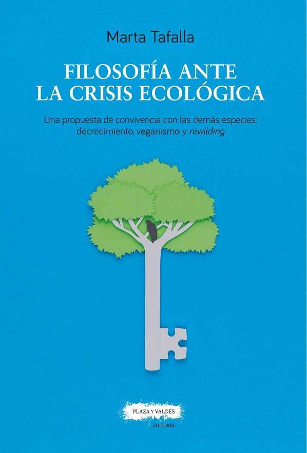 Filosofía ante la crisis ecológica | Tafalla González, Marta | Cooperativa autogestionària