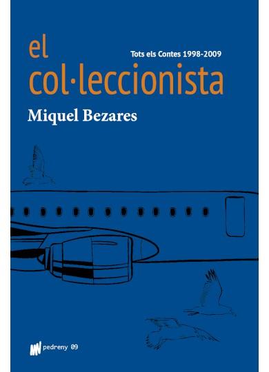 El col·leccionista | Bezares Portell, Miquel | Cooperativa autogestionària