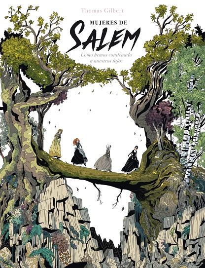 Mujeres de Salem | Thomas Gilbert | Cooperativa autogestionària