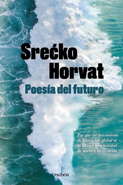 Poesía del futuro | Horvat, Srecko | Cooperativa autogestionària