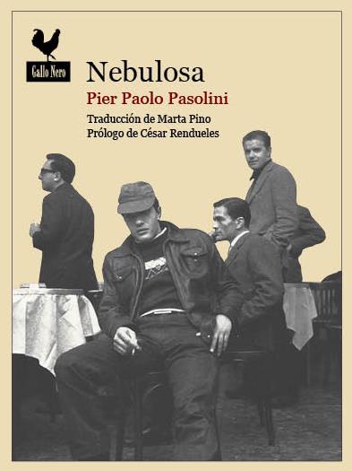 Nebulosa | Pasolini, Pier Paolo | Cooperativa autogestionària