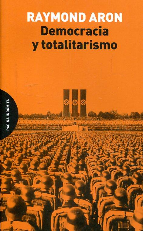 Democracia y totalitarismo | Aron, Raymond | Cooperativa autogestionària