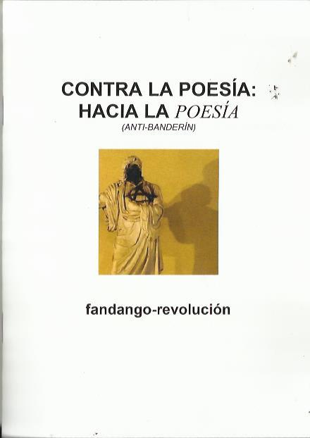 Contra la poesía: Hacia la poesía (anti-banderín) | Fandango-Revolución | Cooperativa autogestionària