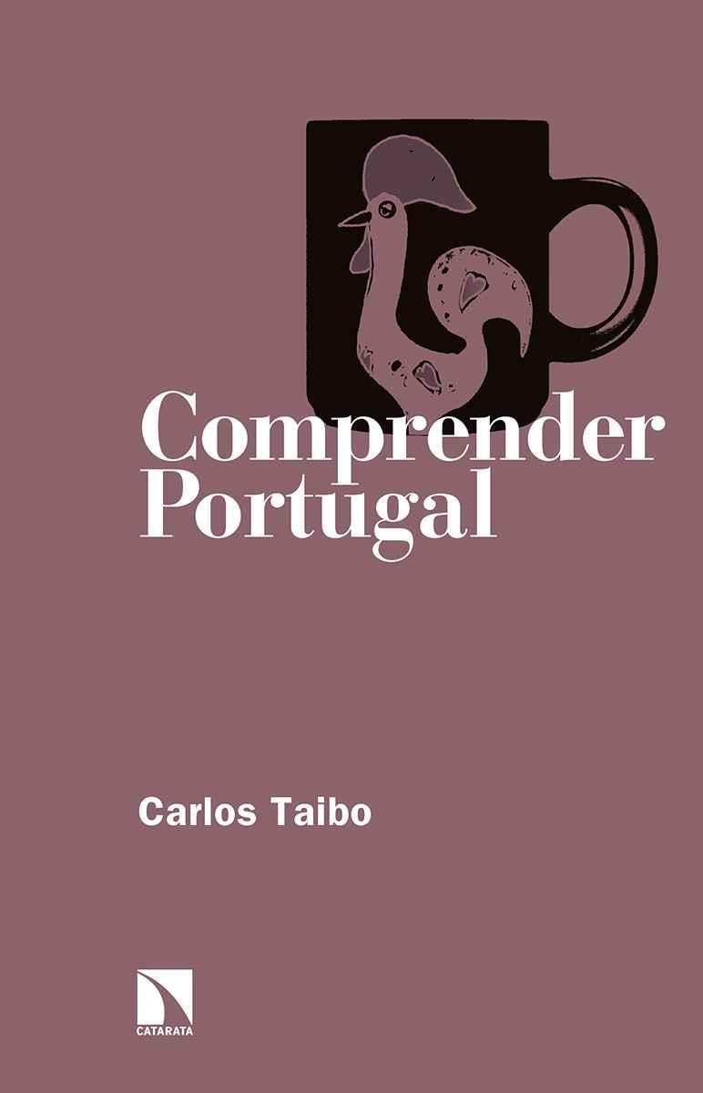 Comprender Portugal | Taibo Arias, Carlos | Cooperativa autogestionària