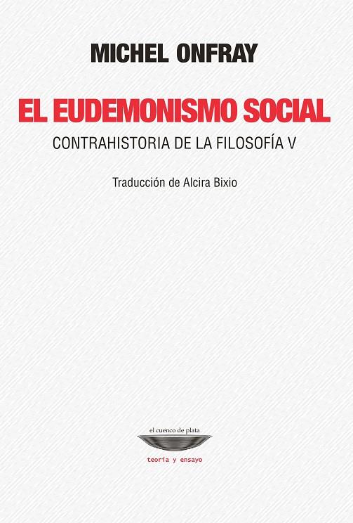 EUDEMONISMO SOCIAL | Onfray, Michel | Cooperativa autogestionària