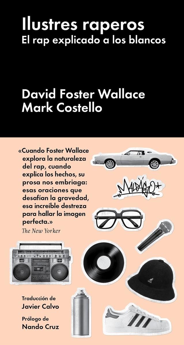 Ilustres raperos | Foster Wallace, David/Costello, Mark | Cooperativa autogestionària