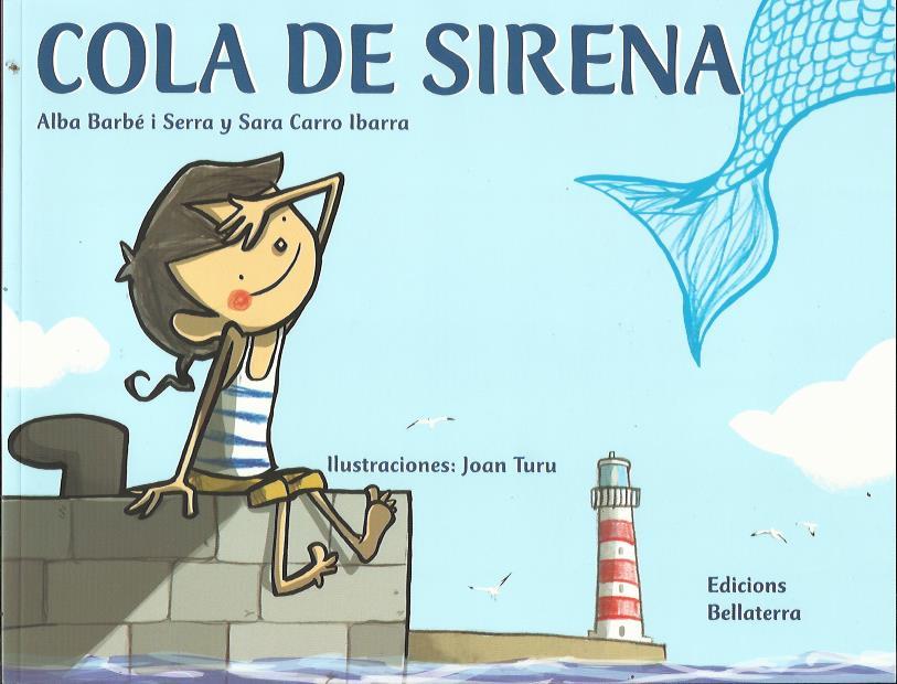 Cola de sirena | Barbé i Serra, Alba / Carro Ibarra, Sara | Cooperativa autogestionària