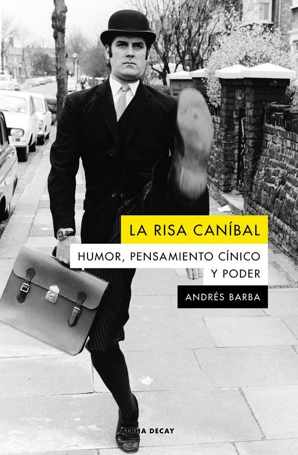 La risa caníbal (NE) | Barba, Andrés | Cooperativa autogestionària