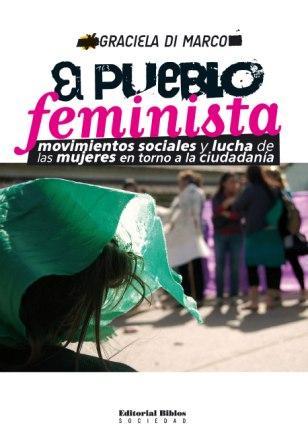 El pueblo feminista | Graciela Di Marco | Cooperativa autogestionària
