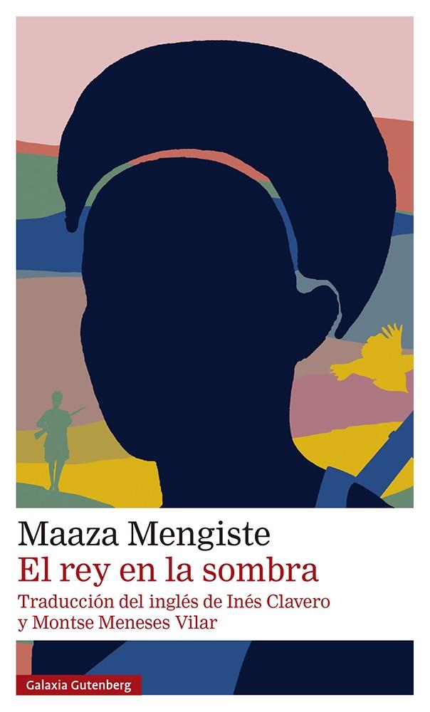 El rey en la sombra | Mengiste, Maaza | Cooperativa autogestionària