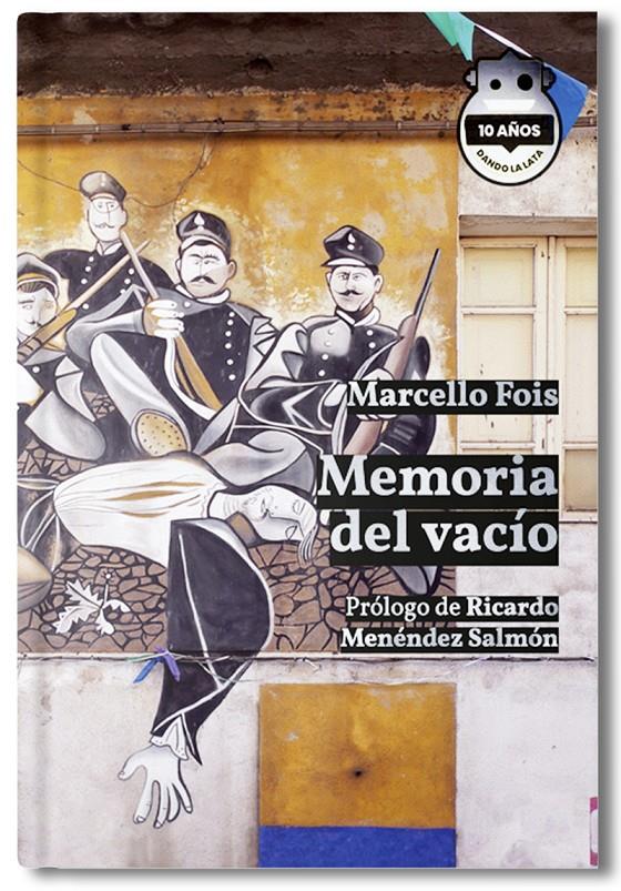 Memoria del vacío. Ed. 10 Aniversario | Fois, Marcello | Cooperativa autogestionària