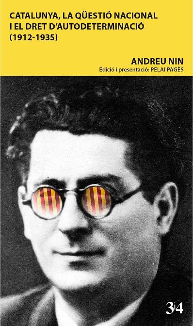 Catalunya, la qüestió nacional i el dret d'autodeterminació (1912-1935) | Nin, Andreu | Cooperativa autogestionària