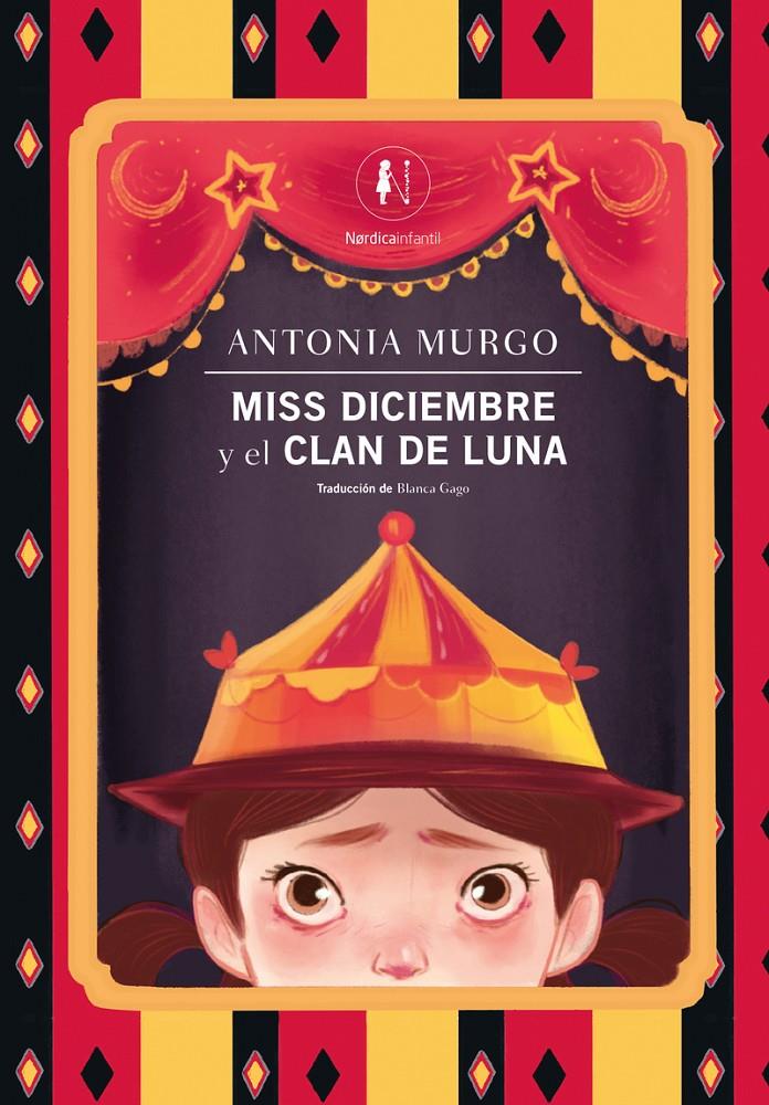 Miss Diciembre y el clan de Luna | Murgo, Antonia | Cooperativa autogestionària