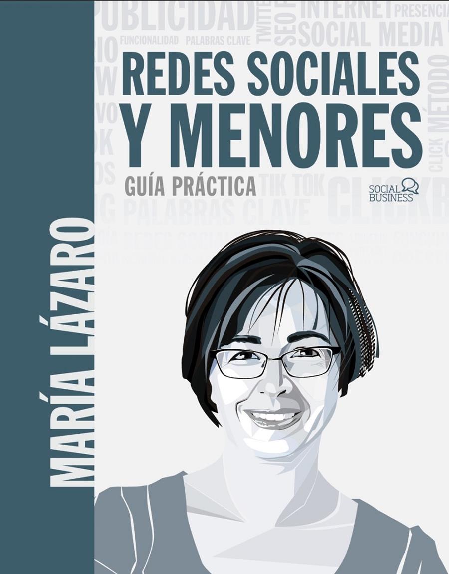 Redes sociales y menores. Guía práctica | Lázaro Ávila, María | Cooperativa autogestionària