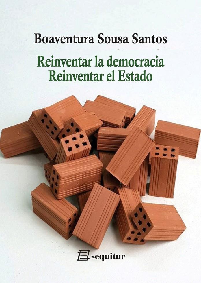 Reinventar la democracia, Reinventar el Estado | Sousa Santos, Boaventura | Cooperativa autogestionària