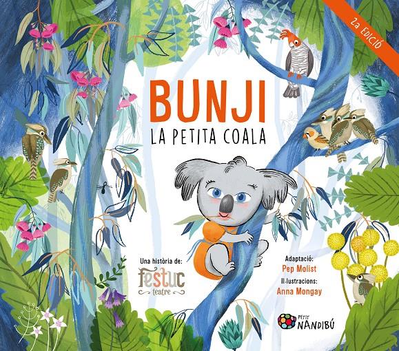 Bunji, la petita coala | Festuc Teatre/Molist Sadurní, Pep/Mongay Monteso, Anna | Cooperativa autogestionària