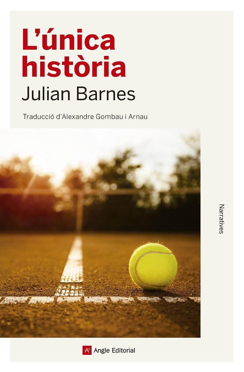 L'única història | Barnes, Julian | Cooperativa autogestionària