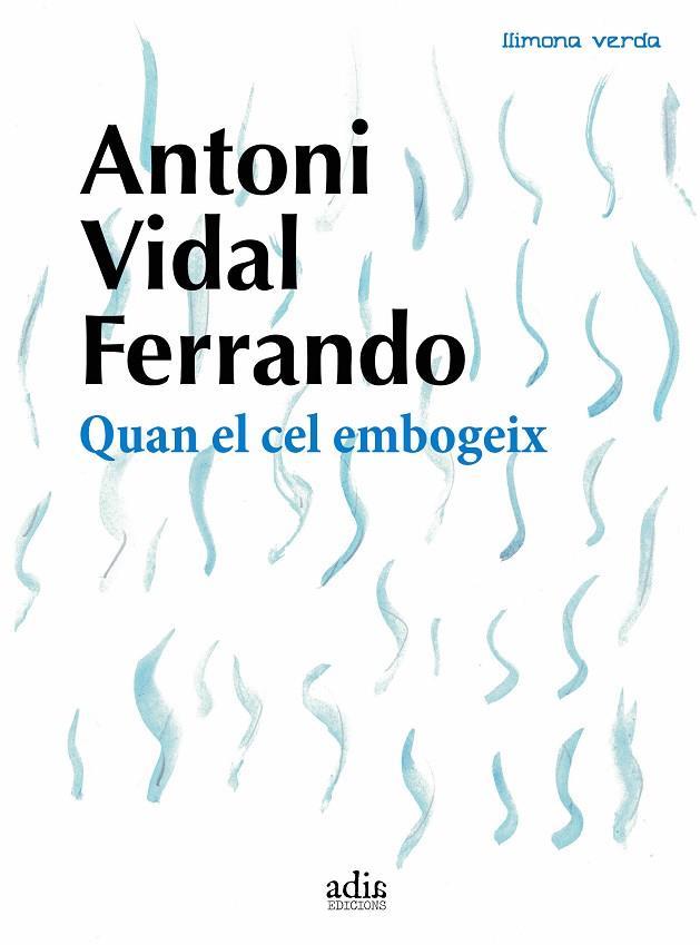 Quan el cel embogeix | Vidal Ferrando, Antoni | Cooperativa autogestionària