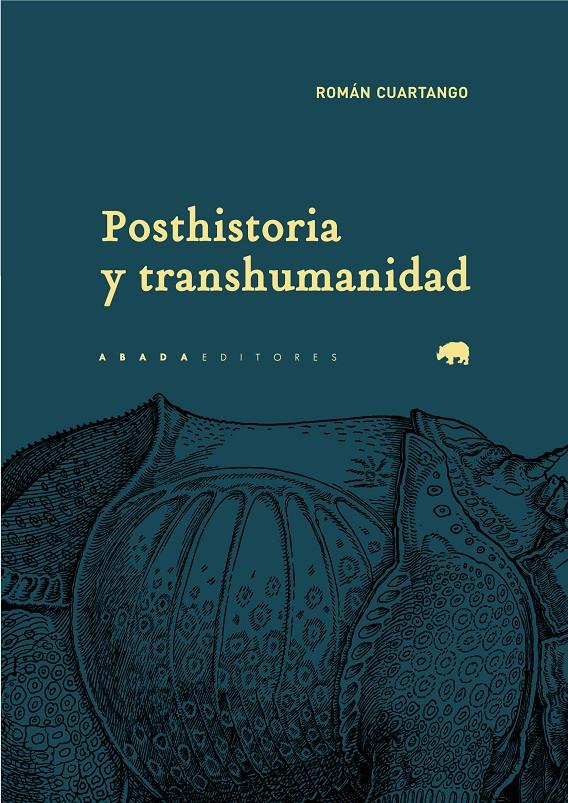Posthistoria y transhumanidad | Cuartango, Román | Cooperativa autogestionària