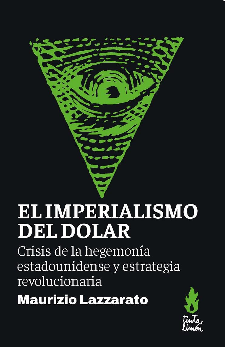 El imperialismo del dólar | Lazzarato, Maurizio | Cooperativa autogestionària