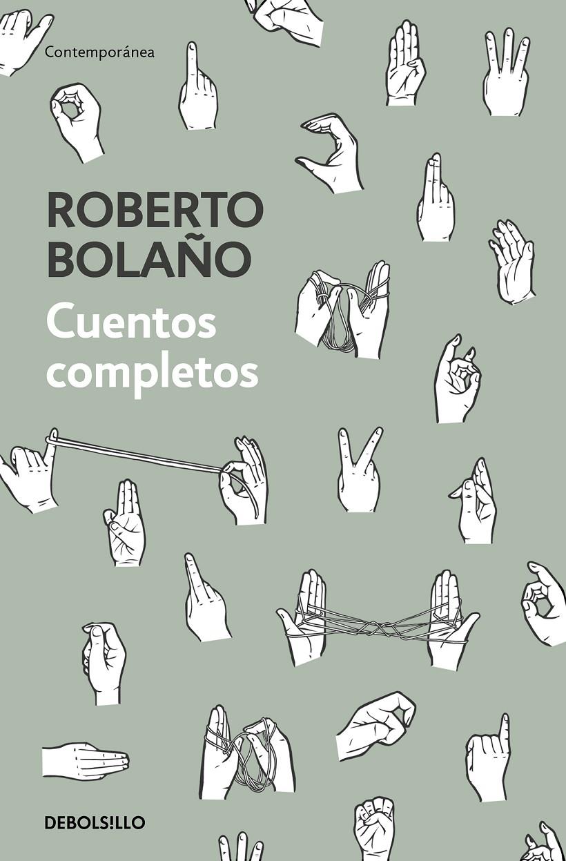 Cuentos completos | Bolaño, Roberto | Cooperativa autogestionària