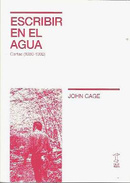 Escribir en el agua | Cage, John | Cooperativa autogestionària