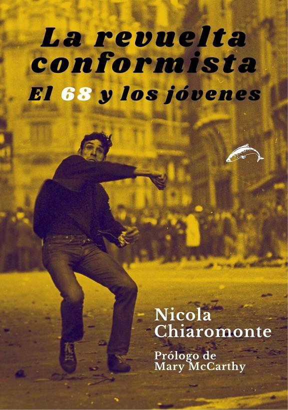 La revuelta conformista | Chiaromonte, Nicola | Cooperativa autogestionària