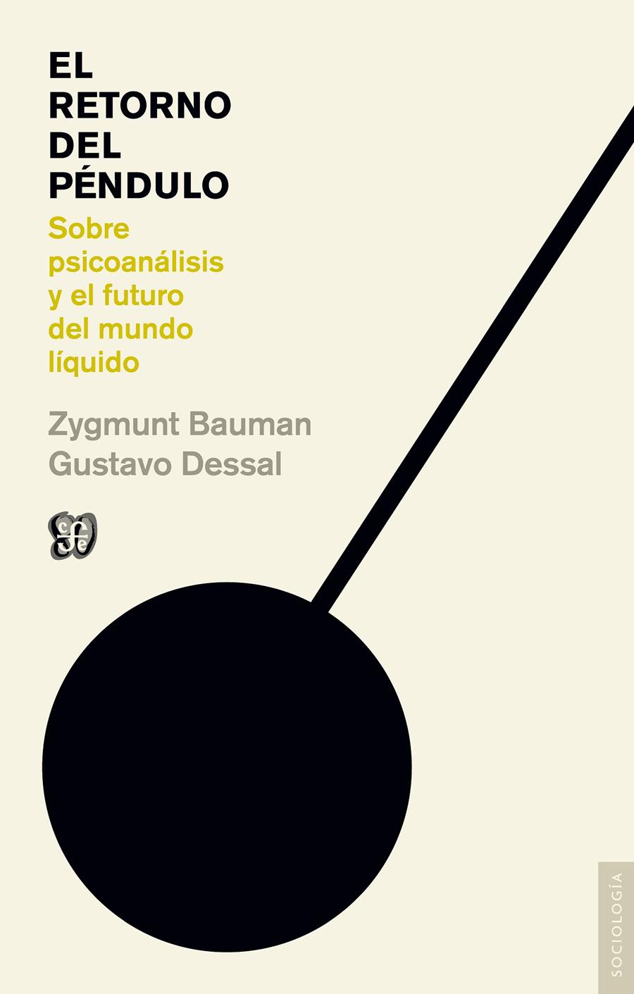 El retorno del péndulo | Zygmunt Bauman, Gustavo Dessal | Cooperativa autogestionària